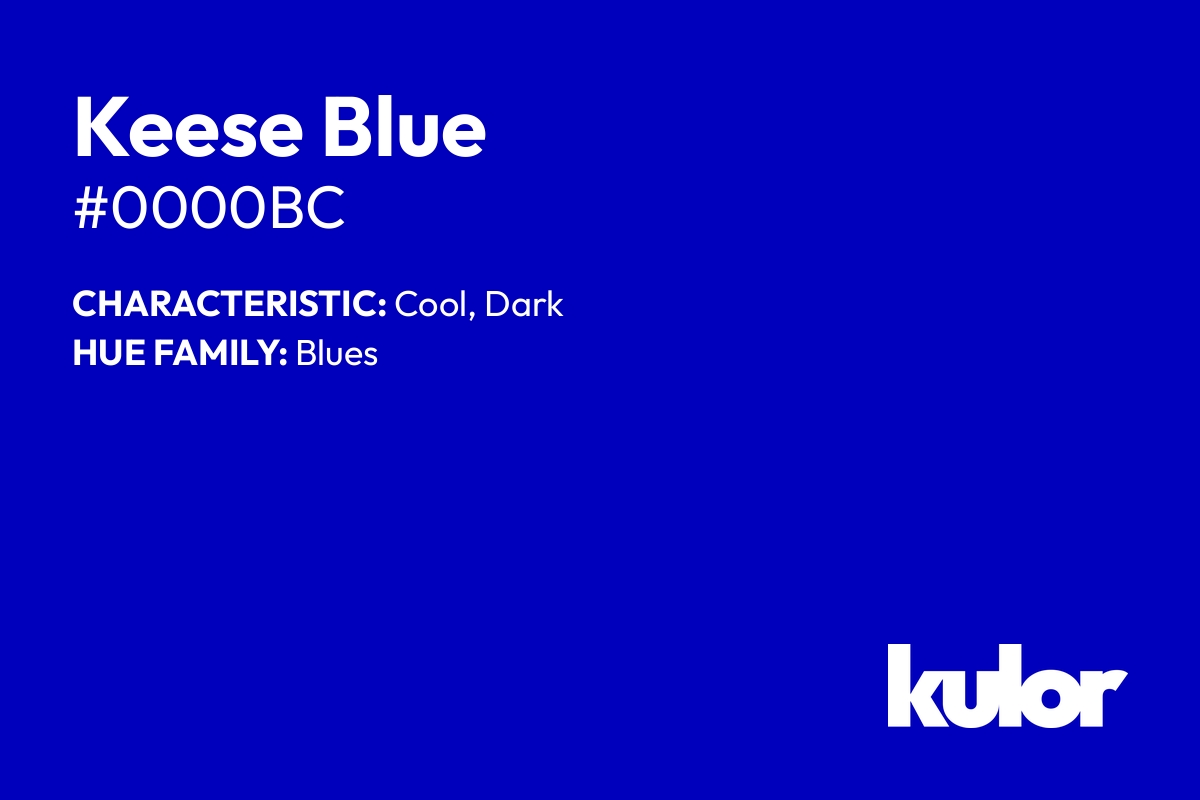 Keese Blue is a color with a HTML hex code of #0000bc.