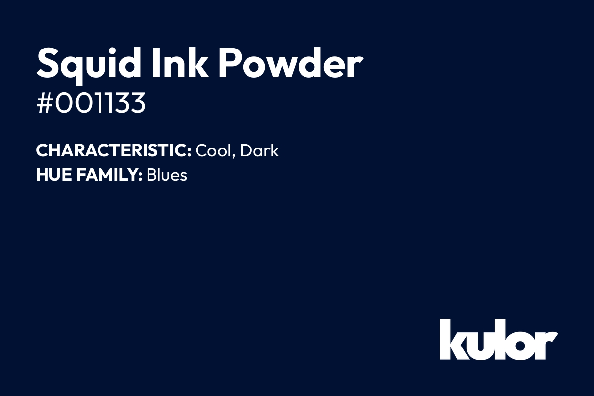 Squid Ink Powder is a color with a HTML hex code of #001133.