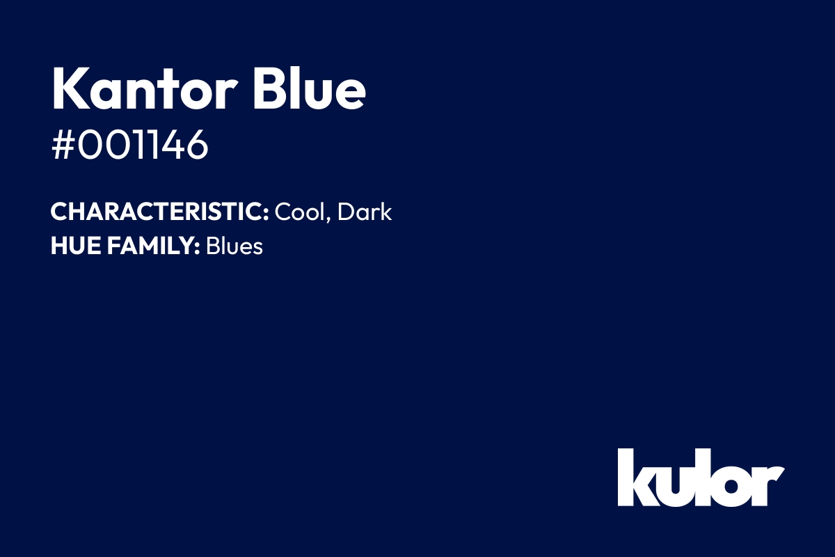 Kantor Blue is a color with a HTML hex code of #001146.