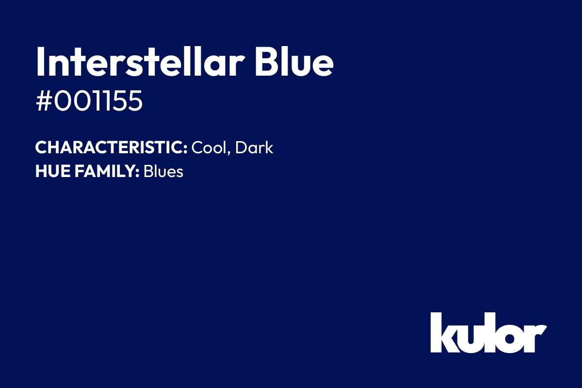 Interstellar Blue is a color with a HTML hex code of #001155.