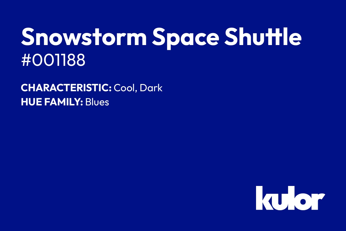 Snowstorm Space Shuttle is a color with a HTML hex code of #001188.