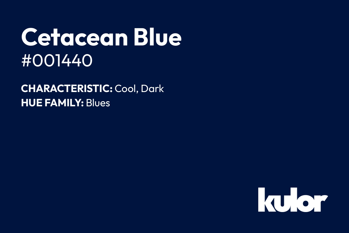 Cetacean Blue is a color with a HTML hex code of #001440.