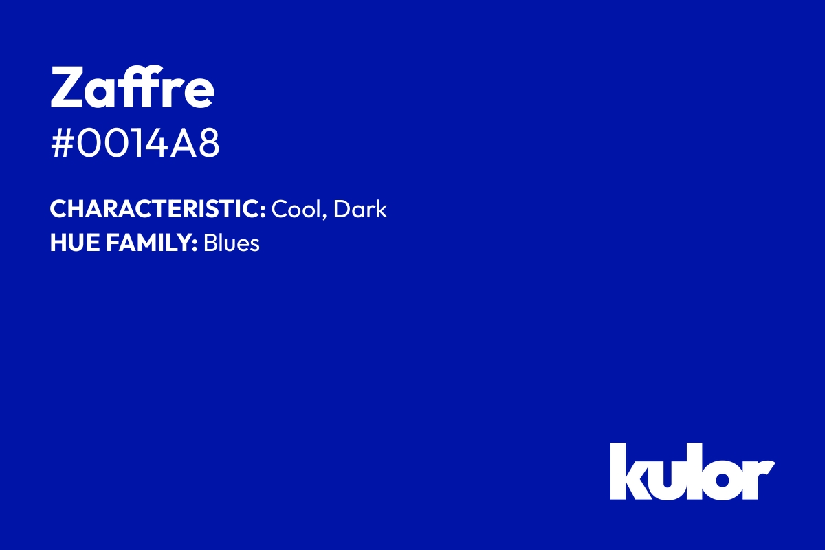 Zaffre is a color with a HTML hex code of #0014a8.