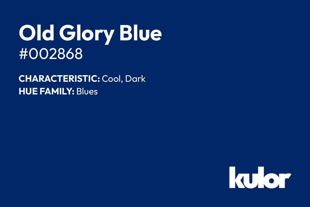 Old Glory Blue is a color with a HTML hex code of #002868.