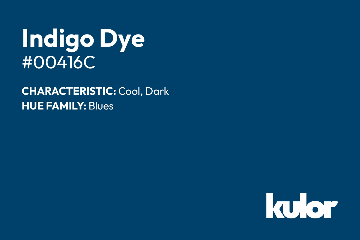 Indigo Dye is a color with a HTML hex code of #00416c.