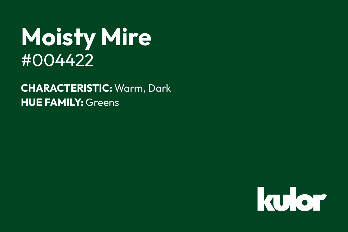 Moisty Mire is a color with a HTML hex code of #004422.