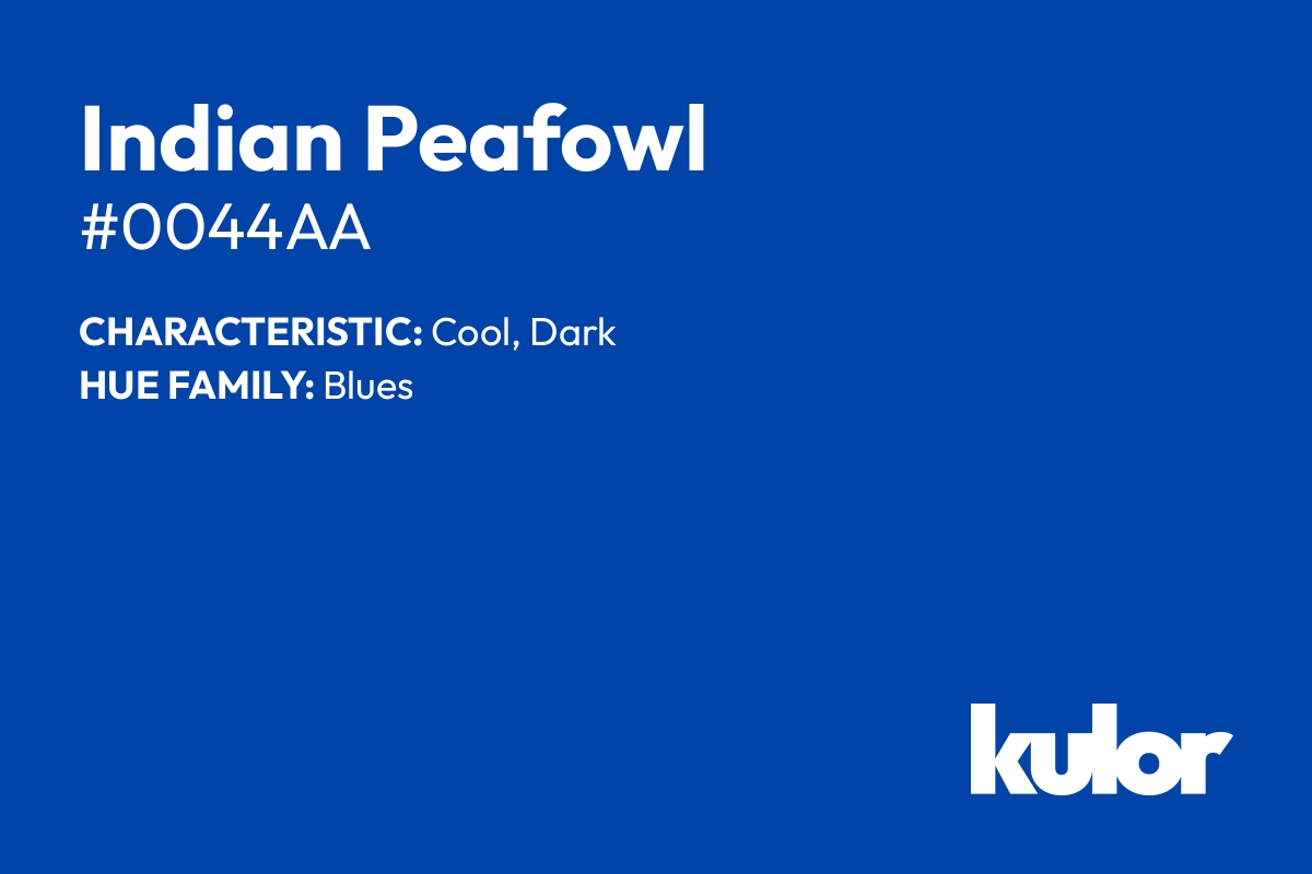 Indian Peafowl is a color with a HTML hex code of #0044aa.