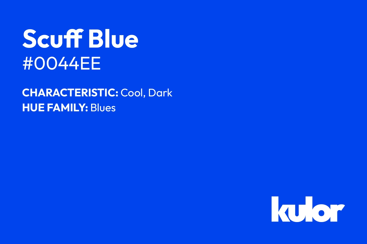 Scuff Blue is a color with a HTML hex code of #0044ee.