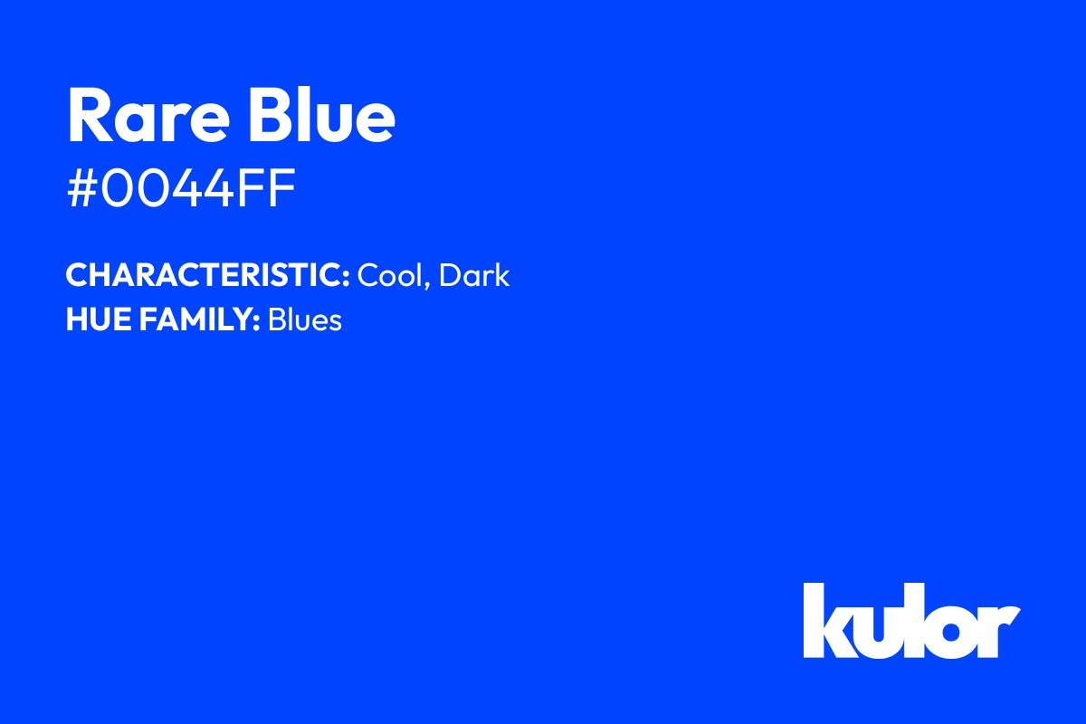 Rare Blue is a color with a HTML hex code of #0044ff.