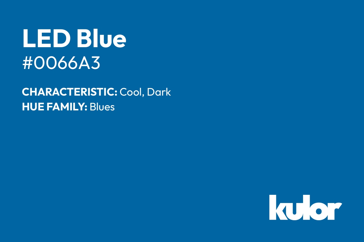 LED Blue is a color with a HTML hex code of #0066a3.