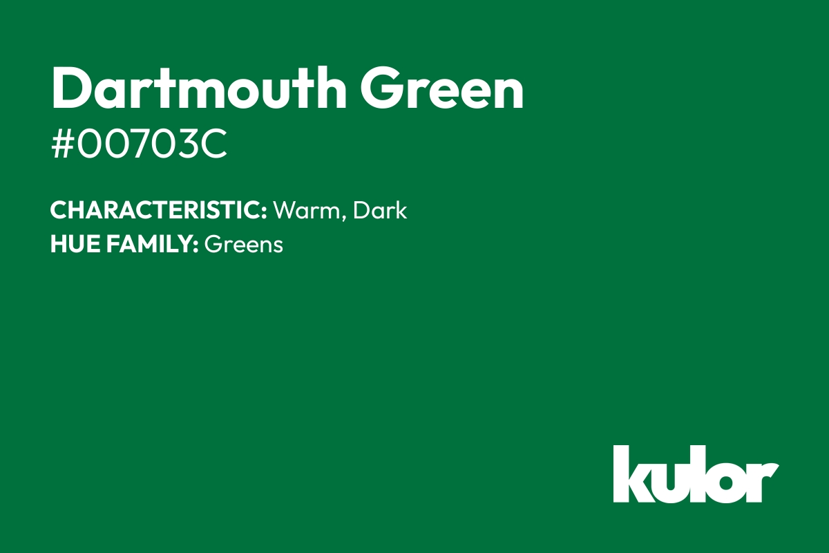 Dartmouth Green is a color with a HTML hex code of #00703c.