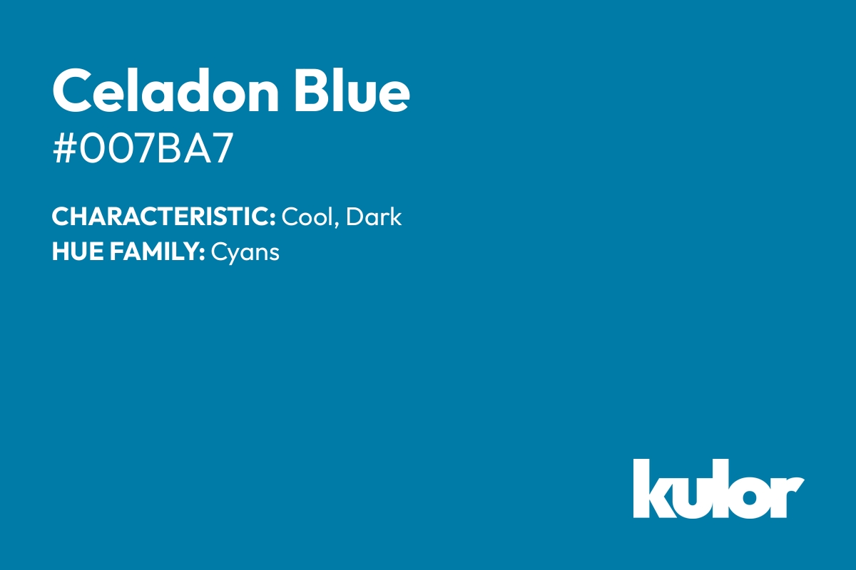 Celadon Blue is a color with a HTML hex code of #007ba7.