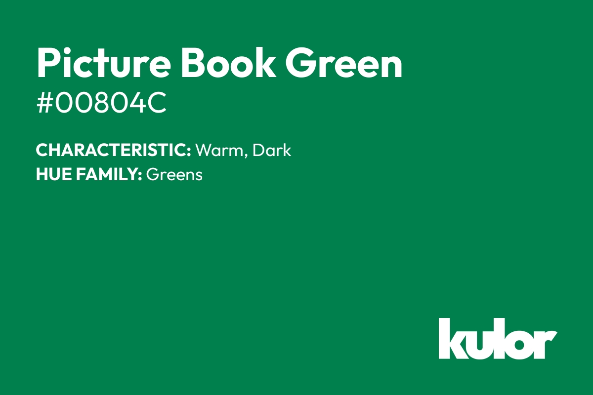 Picture Book Green is a color with a HTML hex code of #00804c.