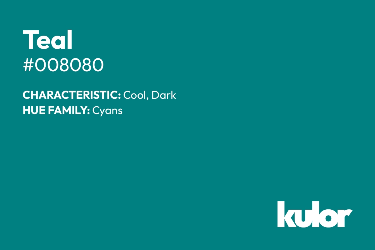 Teal is a color with a HTML hex code of #008080.