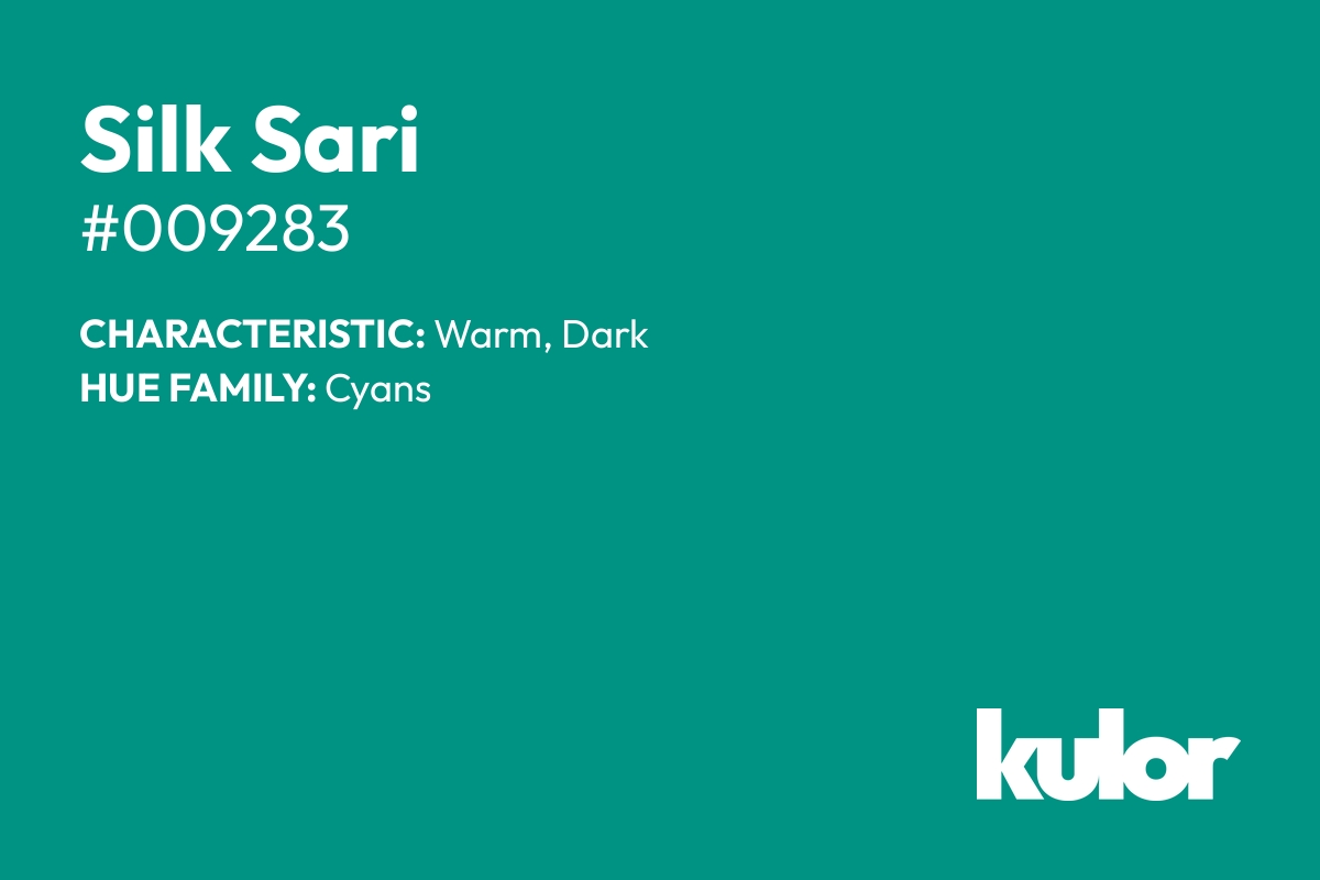 Silk Sari is a color with a HTML hex code of #009283.