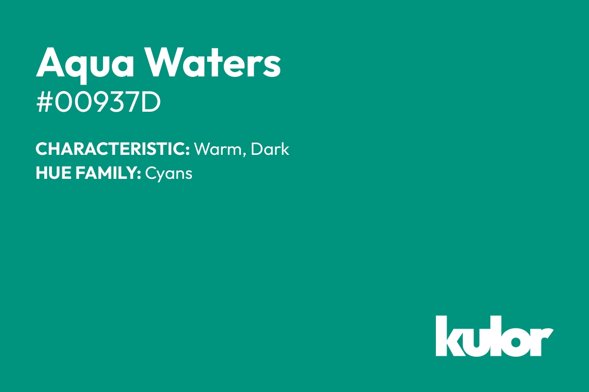 Aqua Waters is a color with a HTML hex code of #00937d.