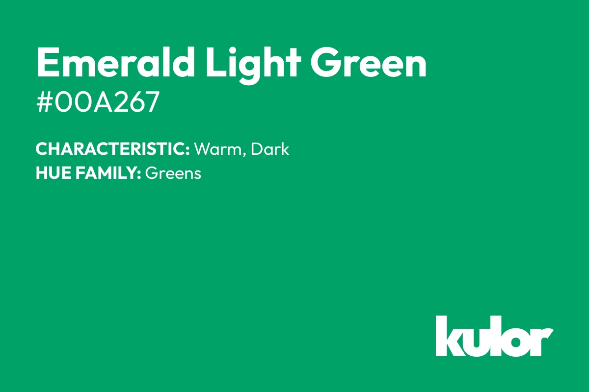 Emerald Light Green is a color with a HTML hex code of #00a267.