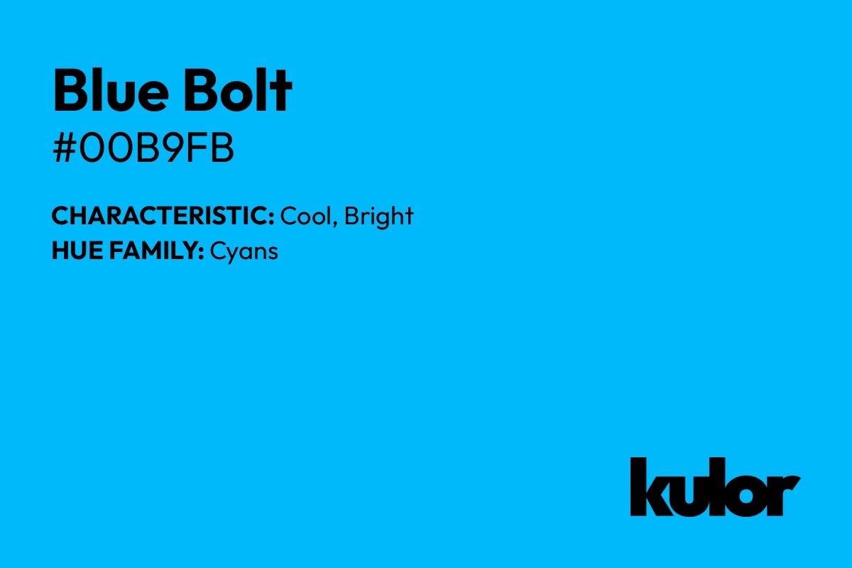 Blue Bolt is a color with a HTML hex code of #00b9fb.