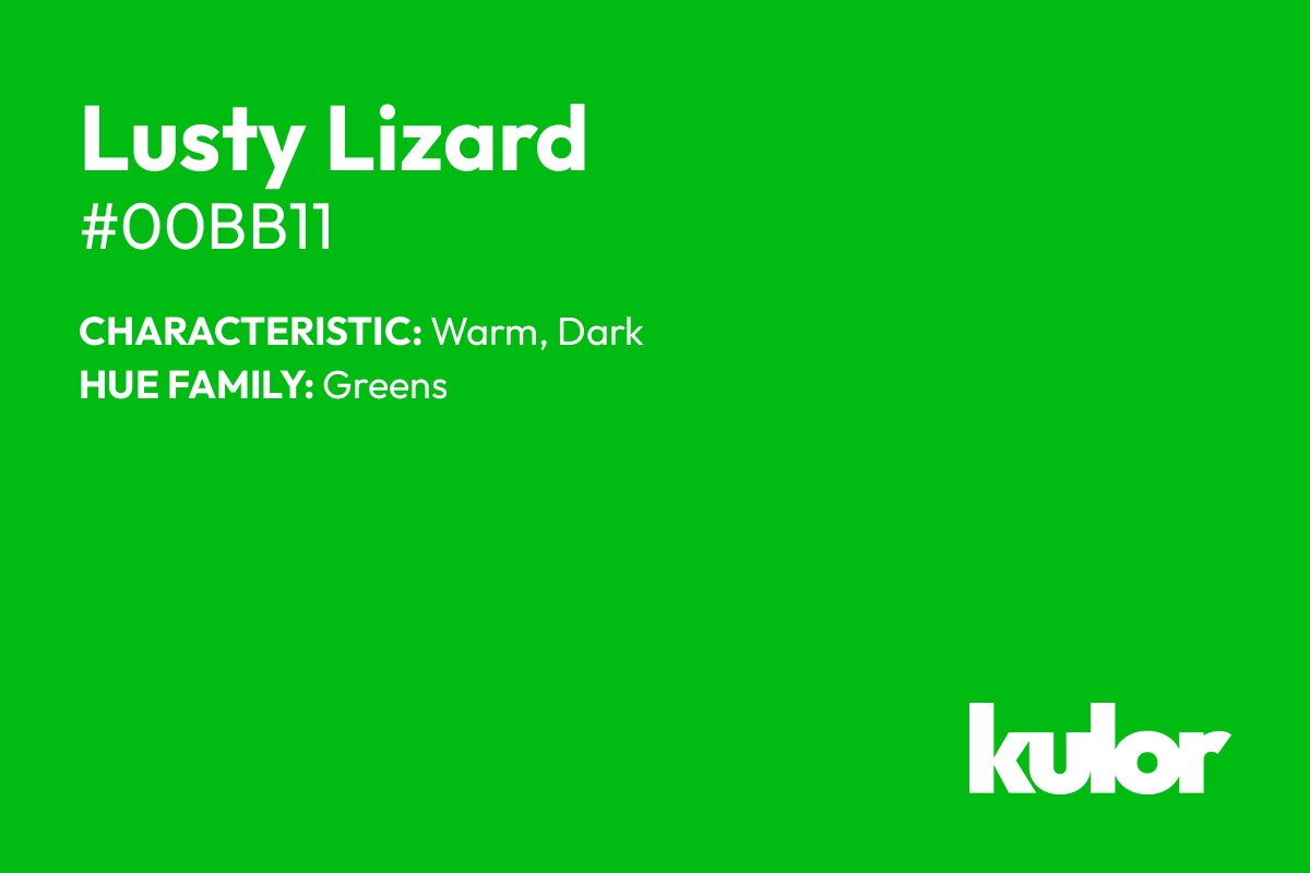 Lusty Lizard is a color with a HTML hex code of #00bb11.