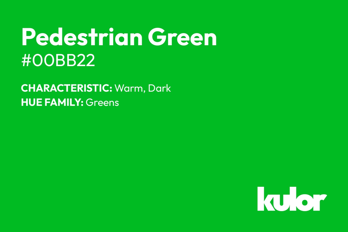 Pedestrian Green is a color with a HTML hex code of #00bb22.