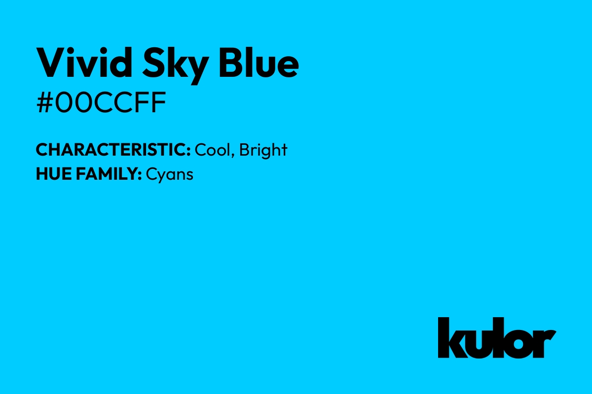 Vivid Sky Blue is a color with a HTML hex code of #00ccff.