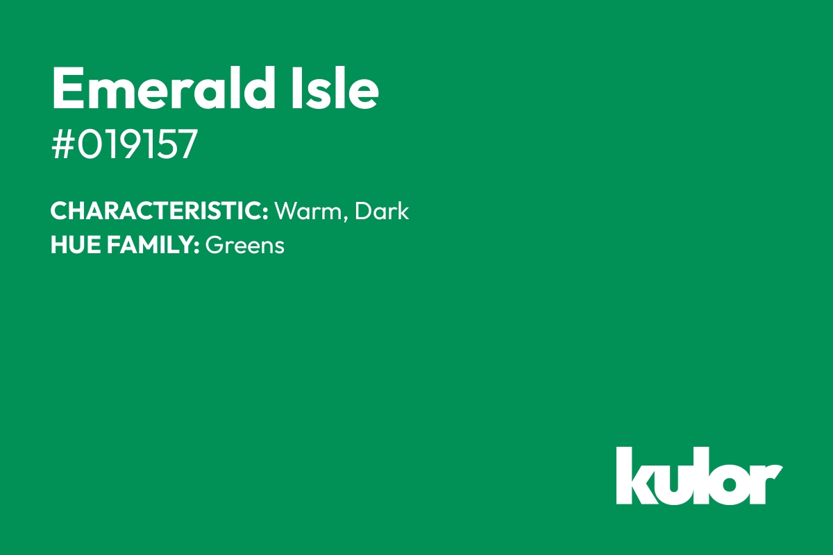 Emerald Isle is a color with a HTML hex code of #019157.