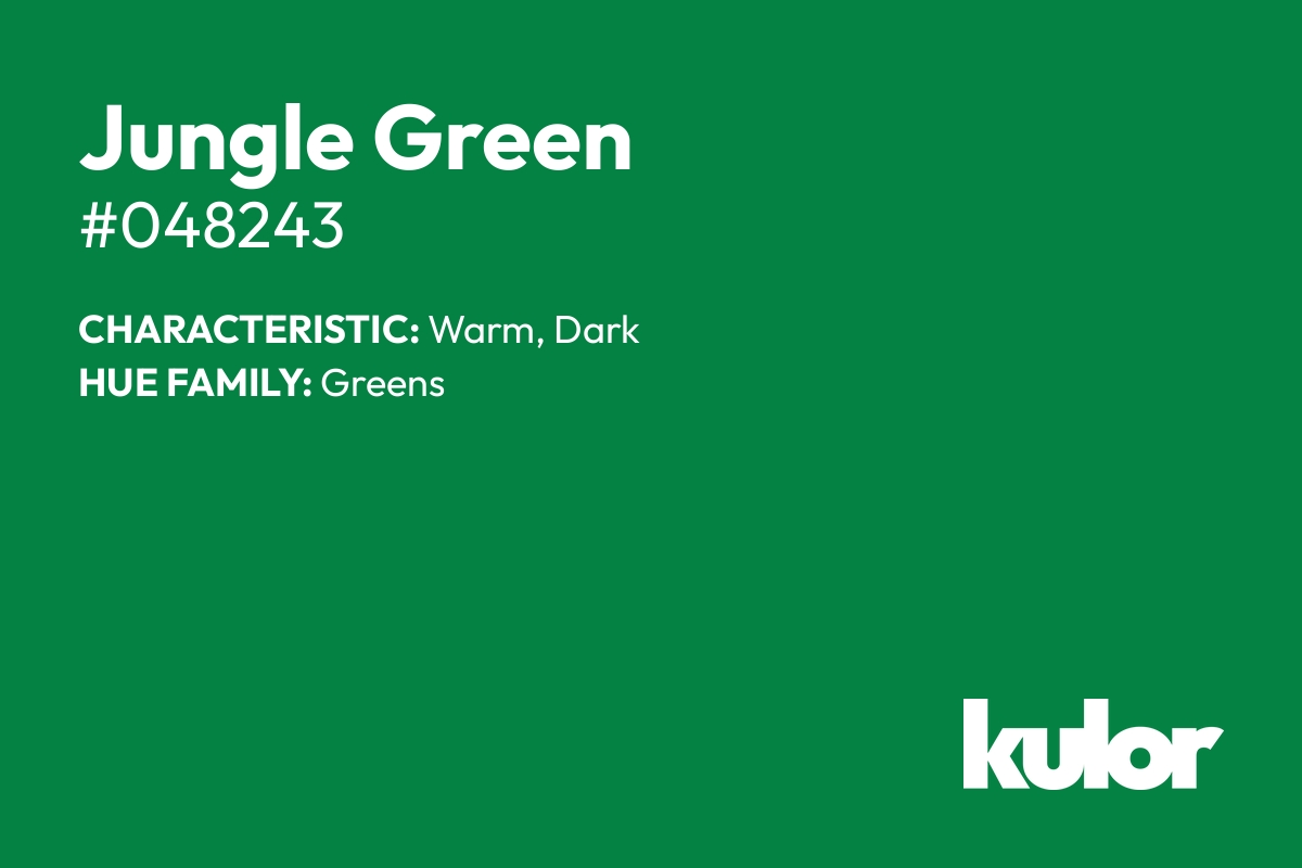 Jungle Green is a color with a HTML hex code of #048243.