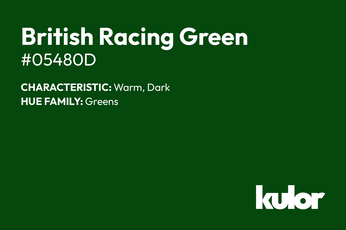 British Racing Green is a color with a HTML hex code of #05480d.