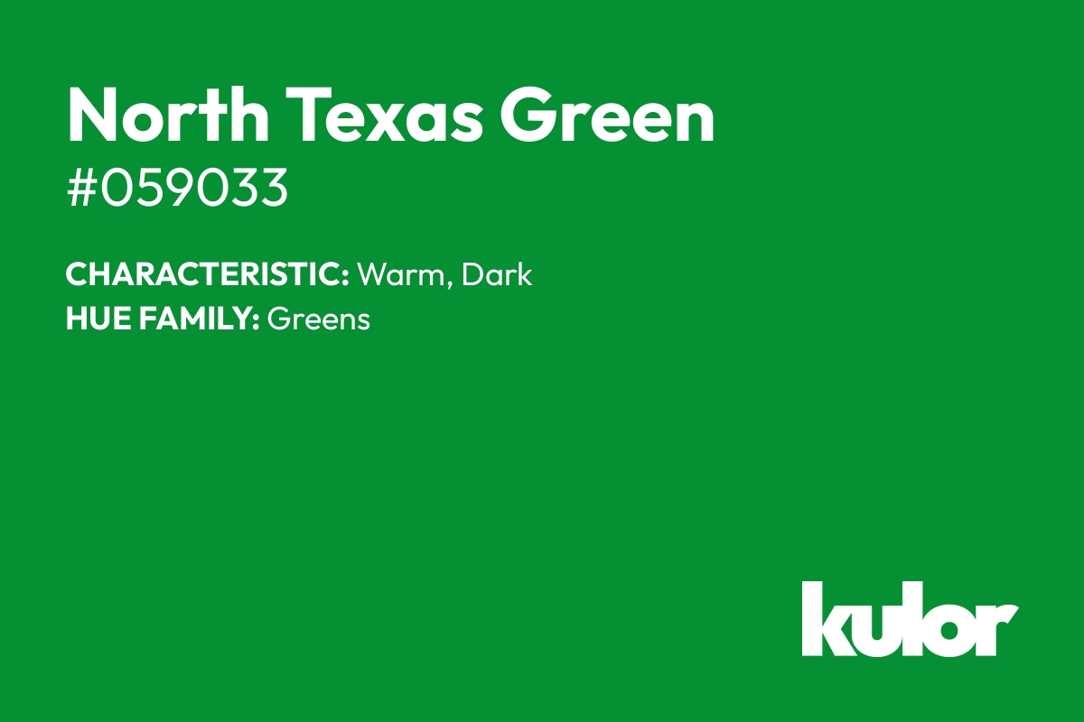 North Texas Green is a color with a HTML hex code of #059033.