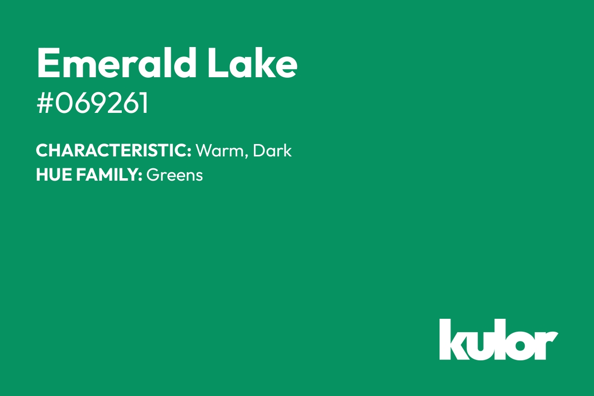 Emerald Lake is a color with a HTML hex code of #069261.