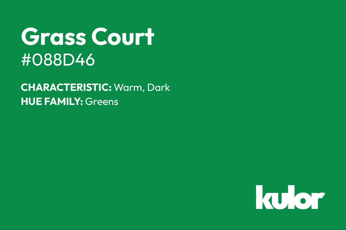 Grass Court is a color with a HTML hex code of #088d46.