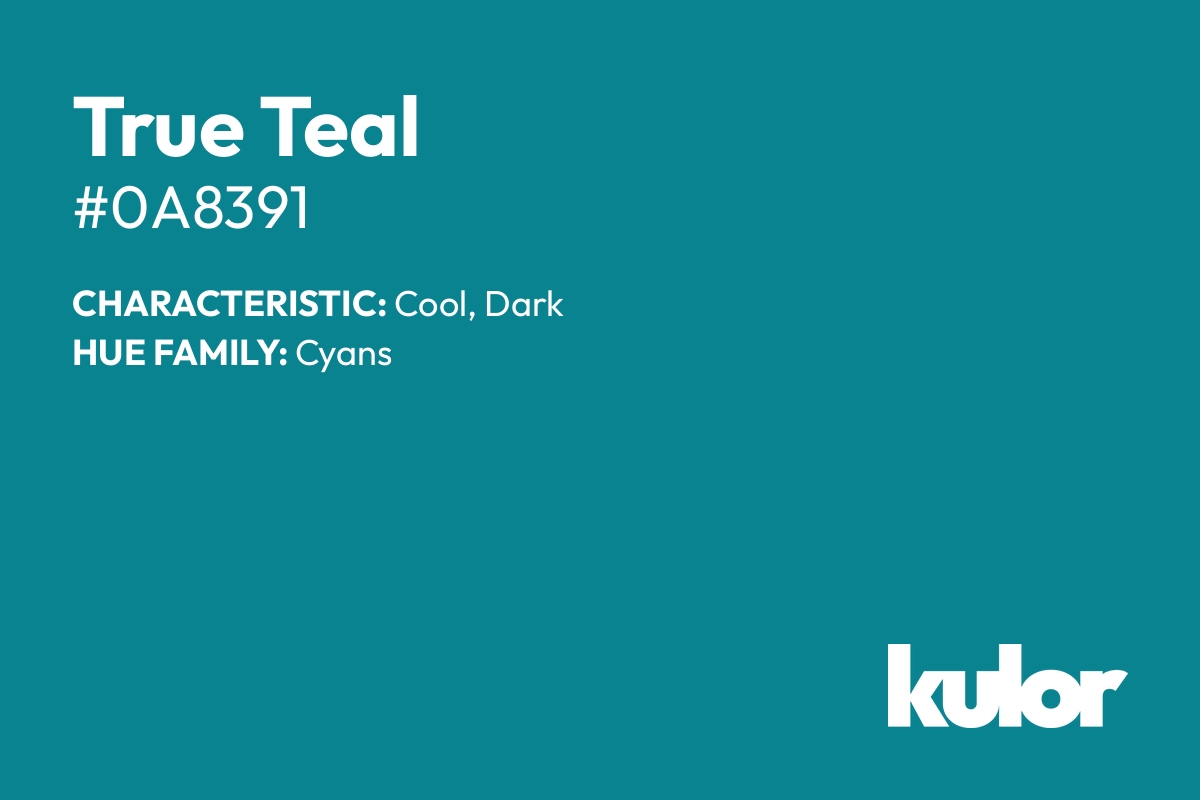 True Teal is a color with a HTML hex code of #0a8391.