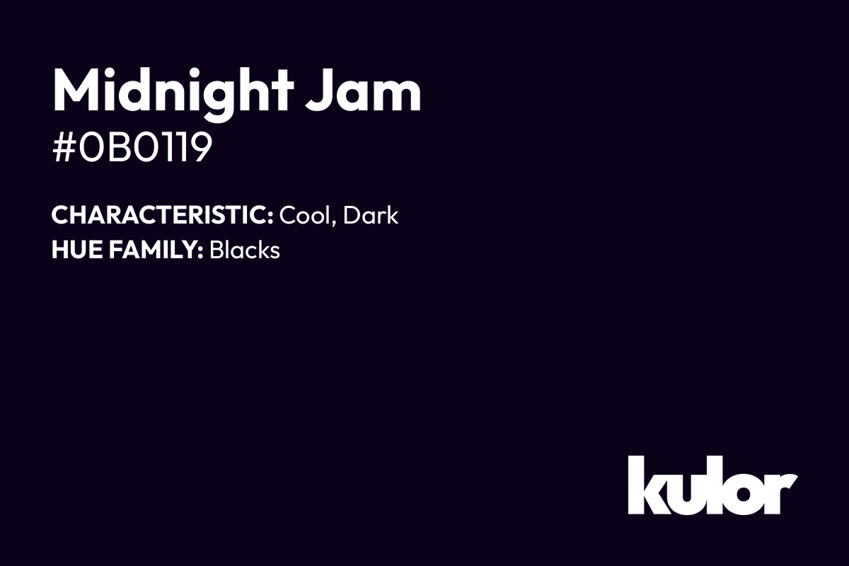 Midnight Jam is a color with a HTML hex code of #0b0119.