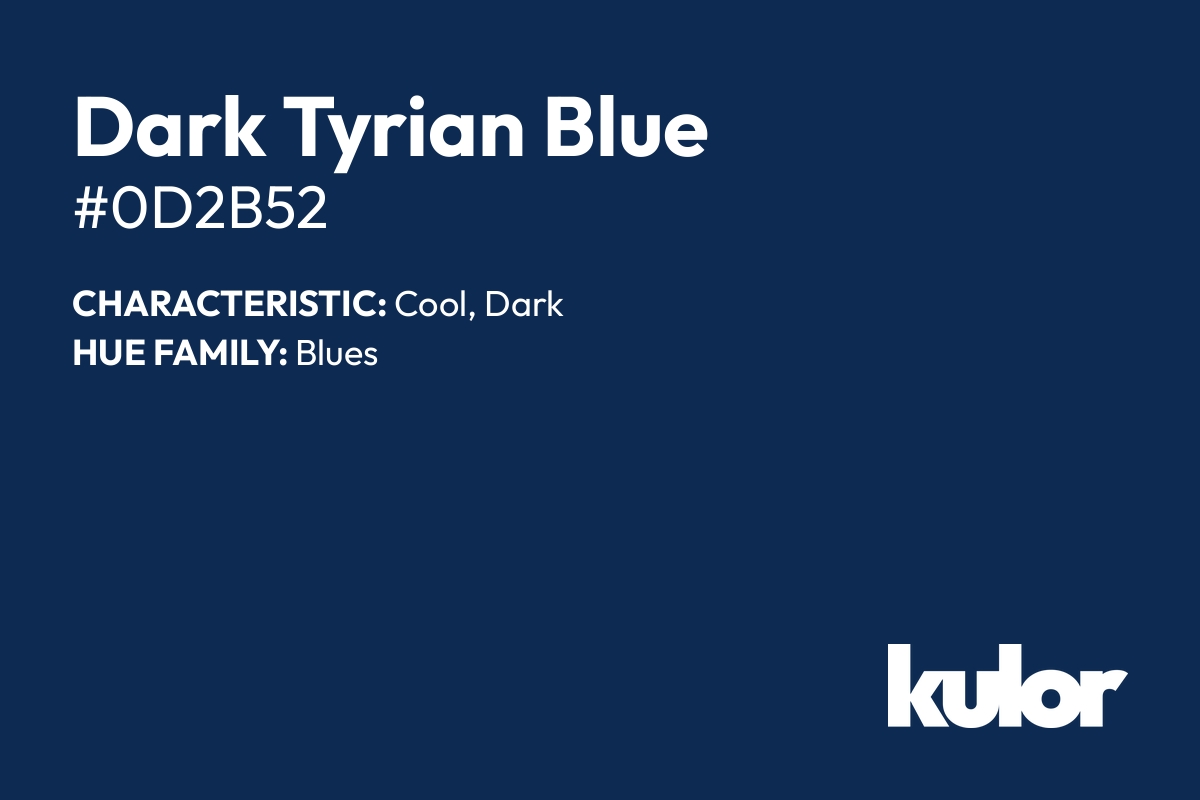 Dark Tyrian Blue is a color with a HTML hex code of #0d2b52.