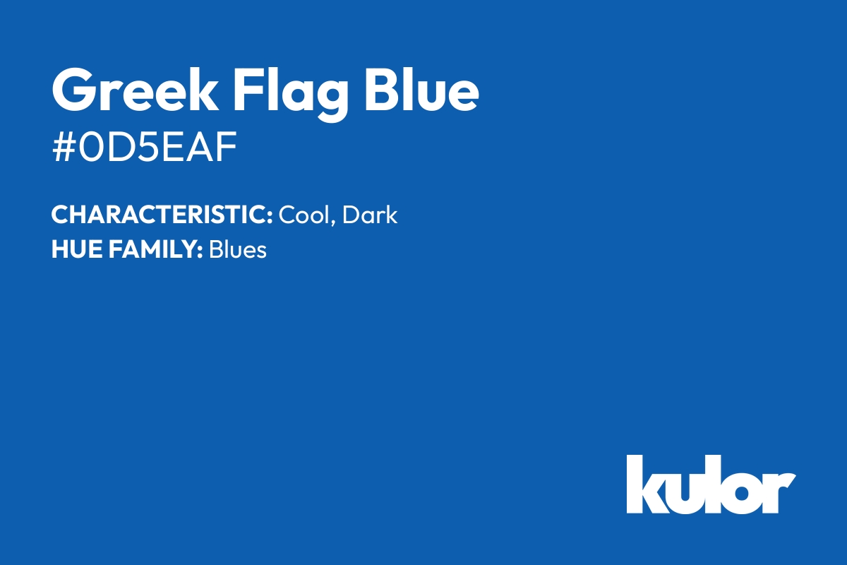 Greek Flag Blue is a color with a HTML hex code of #0d5eaf.