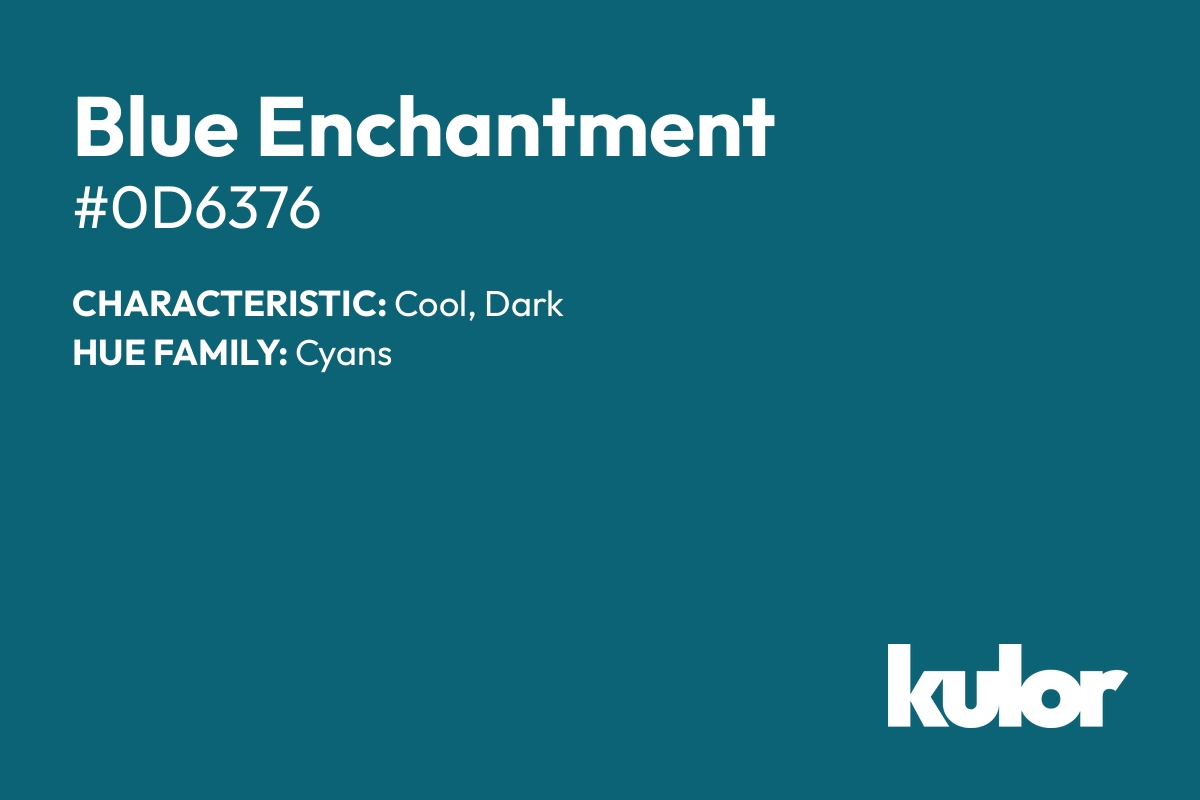 Blue Enchantment is a color with a HTML hex code of #0d6376.