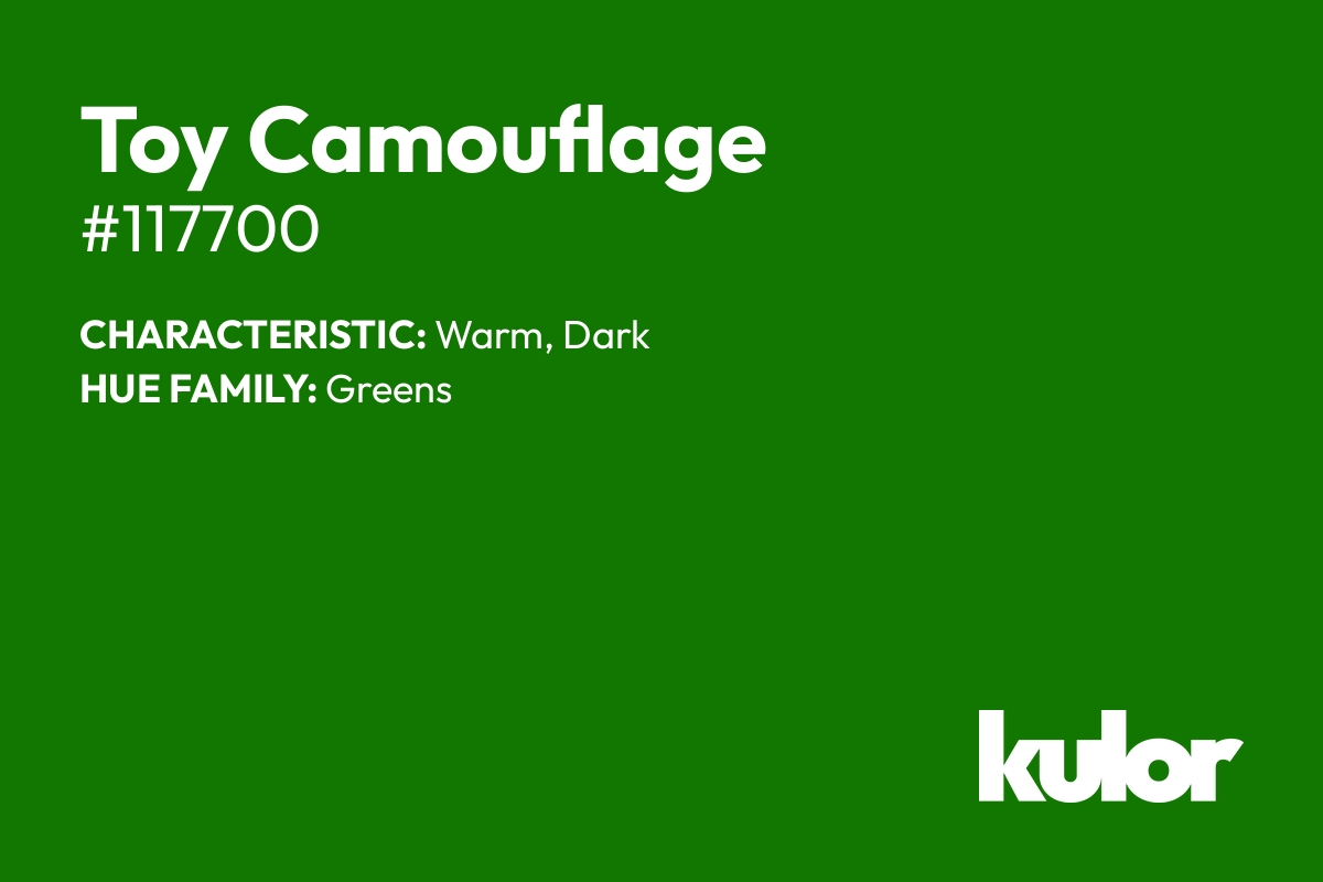 Toy Camouflage is a color with a HTML hex code of #117700.