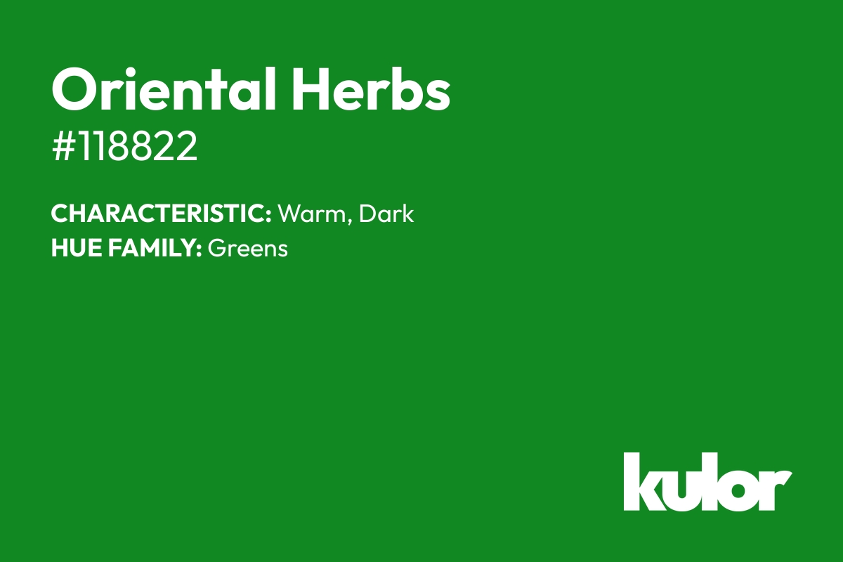 Oriental Herbs is a color with a HTML hex code of #118822.