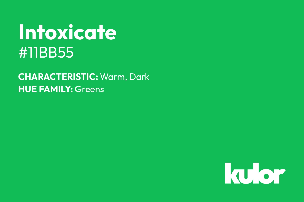 Intoxicate is a color with a HTML hex code of #11bb55.