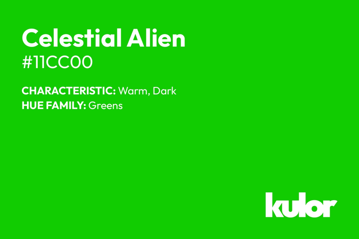 Celestial Alien is a color with a HTML hex code of #11cc00.