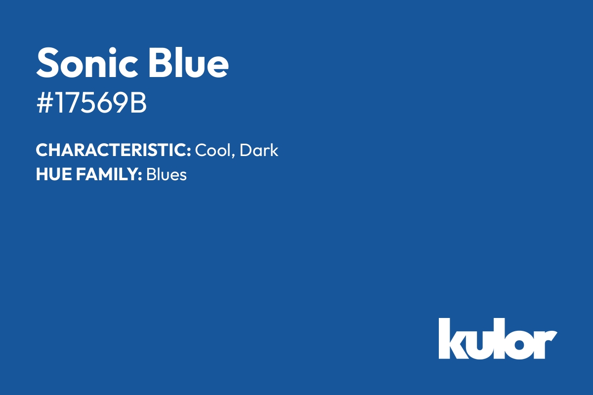 Sonic Blue is a color with a HTML hex code of #17569b.