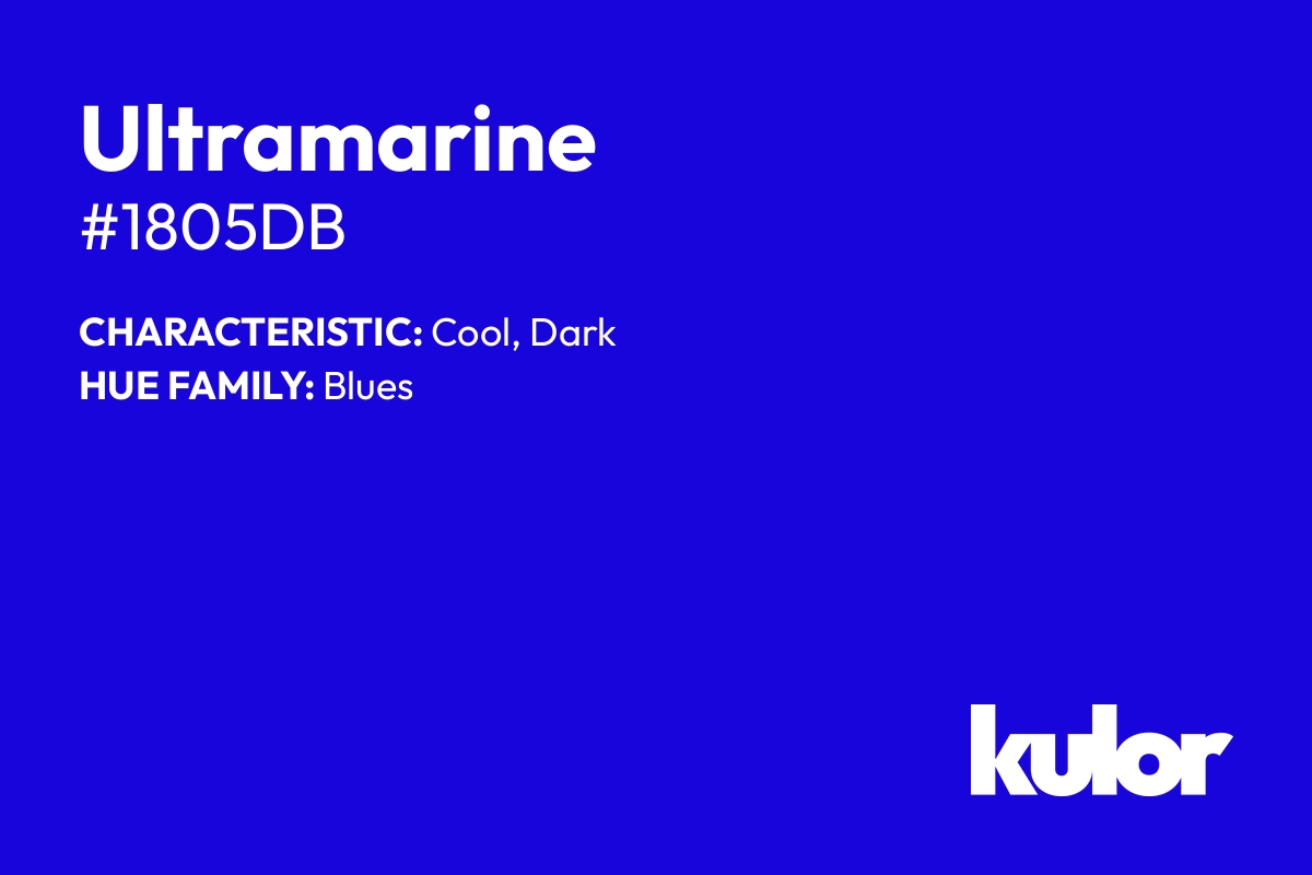 Ultramarine is a color with a HTML hex code of #1805db.