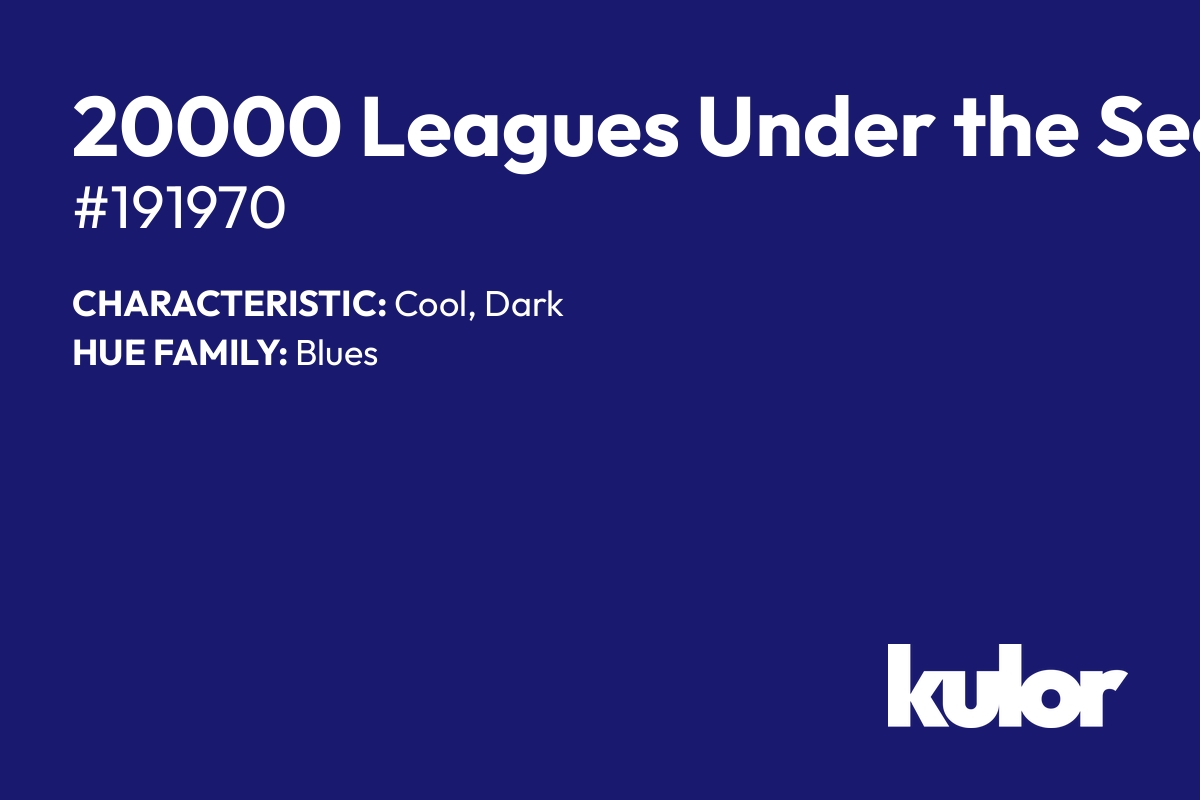 20000 Leagues Under the Sea is a color with a HTML hex code of #191970.