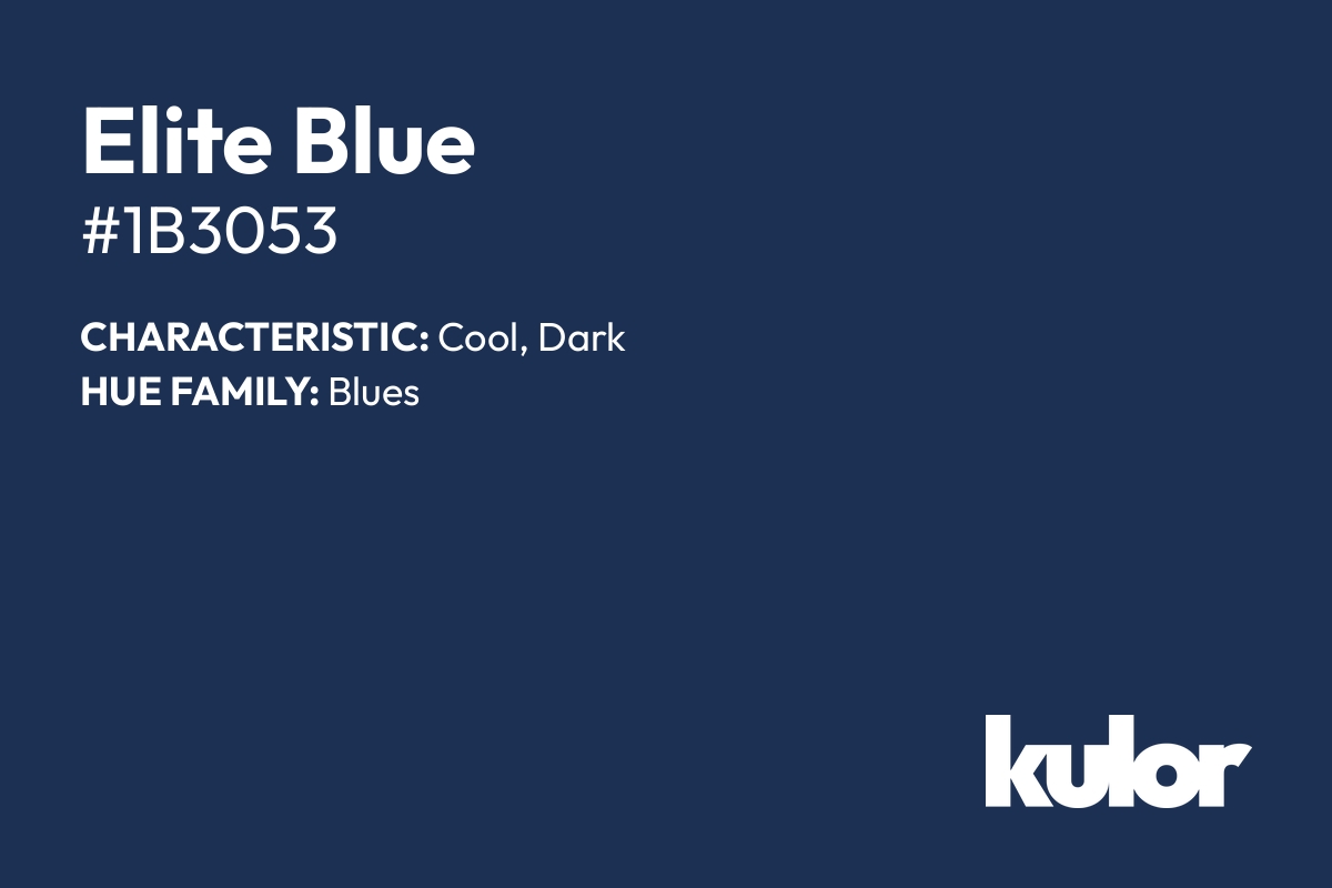 Elite Blue is a color with a HTML hex code of #1b3053.