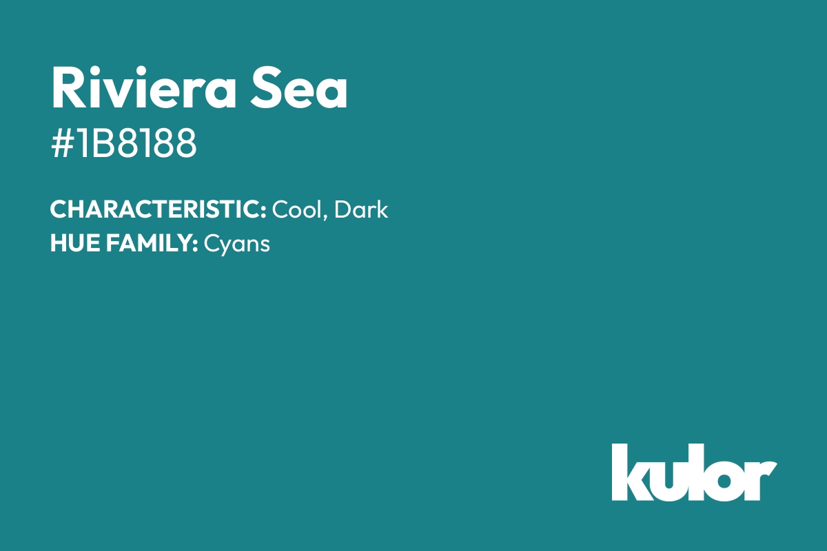 Riviera Sea is a color with a HTML hex code of #1b8188.