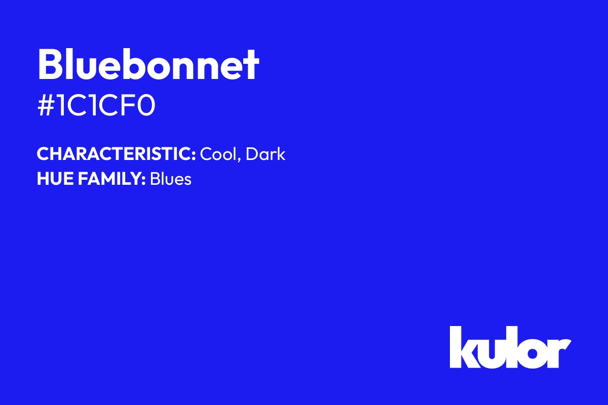 Bluebonnet is a color with a HTML hex code of #1c1cf0.