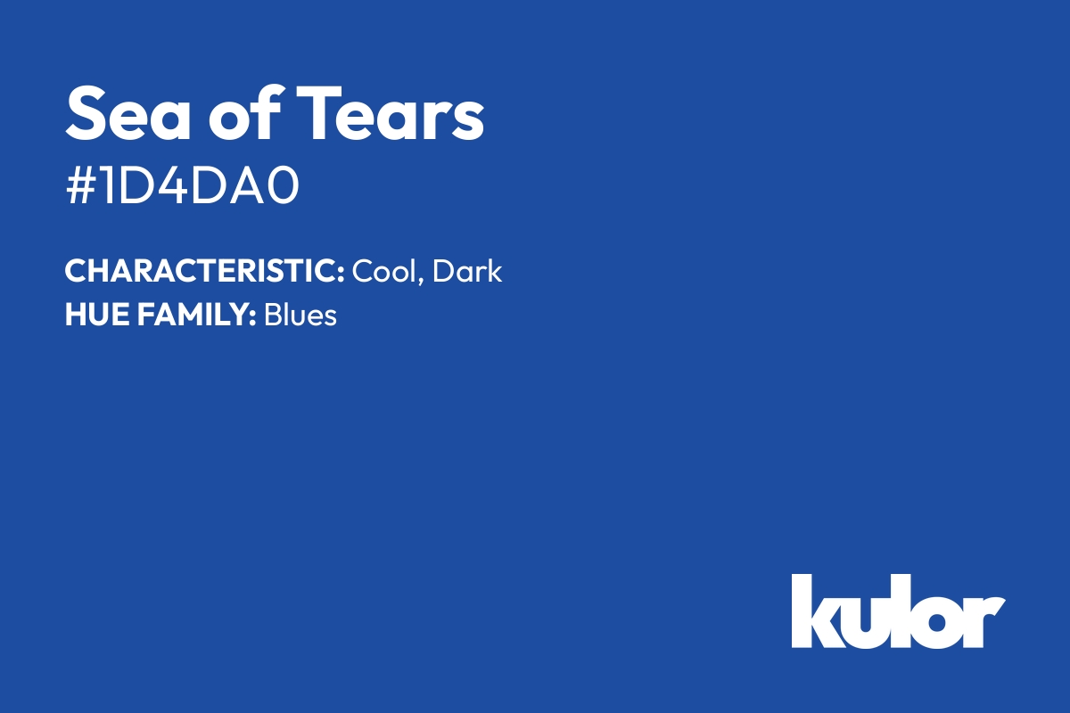 Sea of Tears is a color with a HTML hex code of #1d4da0.