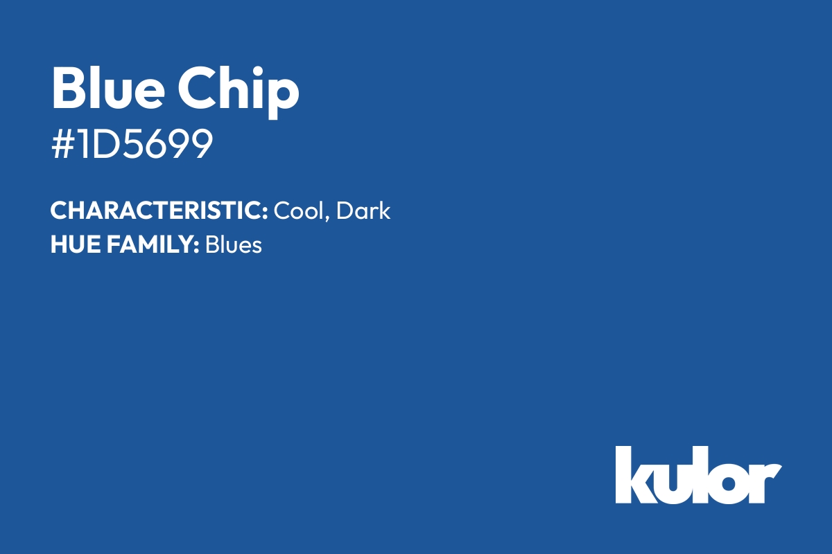 Blue Chip is a color with a HTML hex code of #1d5699.