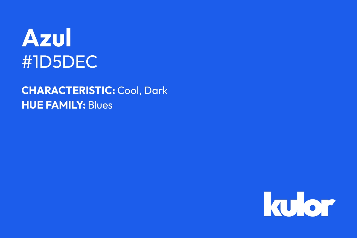 Azul is a color with a HTML hex code of #1d5dec.