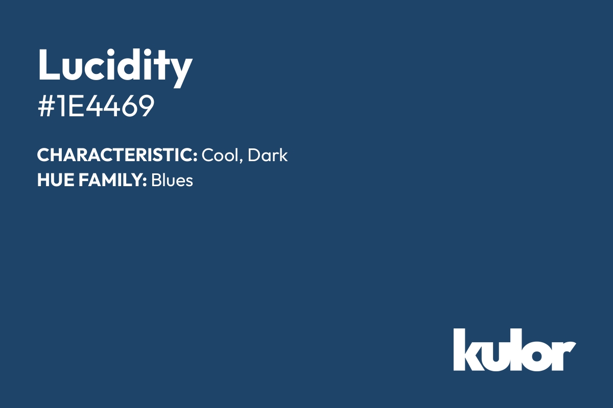 Lucidity is a color with a HTML hex code of #1e4469.